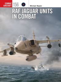 Book Cover for RAF Jaguar Units in Combat by Michael Napier