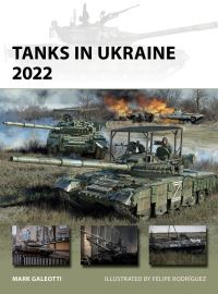 Book Cover for Tanks in Ukraine 2022 by Mark Galeotti
