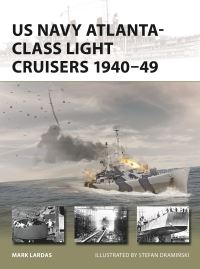 Book Cover for US Navy Atlanta-Class Light Cruisers 1940-49 by Mark Lardas