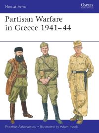 Book Cover for Partisan Warfare in Greece 1941-44 by Phoebus Athanassiou