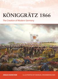 Book Cover for Königgrätz 1866 by Angus Konstam