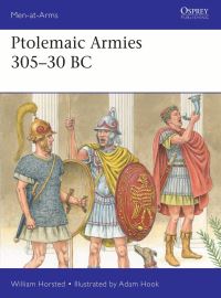 Book Cover for Ptolemaic Armies 305-30 BC by William Horsted
