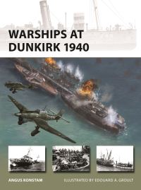 Book Cover for Warships at Dunkirk 1940 by Angus Konstam