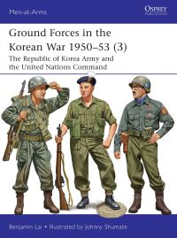 Book Cover for Ground Forces in the Korean War 1950-53 (3) by Benjamin Lai