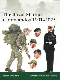 Book Cover for The Royal Marines Commandos 1991-2025 by John Rawlinson