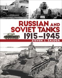 Book Cover for Russian and Soviet Tanks 1915-1945 by Steven J Zaloga