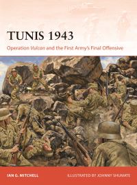 Book Cover for Tunis 1943 by Ian G Mitchell