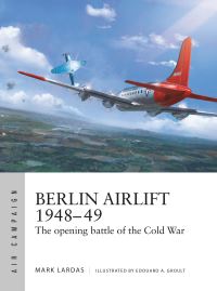 Book Cover for Berlin Airlift 1948-49 by Mark Lardas