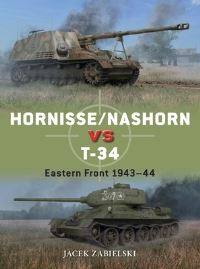 Book Cover for Hornisse/Nashorn Vs T-34 by Jacek Zabielski