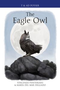 Book Cover for The Eagle Owl by Vincenzo Penteriani, Maria del Mar Delgado