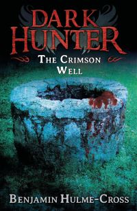 Book Cover for The Crimson Well by Benjamin HulmeCross