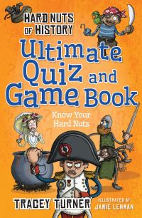 Book Cover for Hard Nuts of History. Ultimate Quiz and Game Book by Tracey Turner