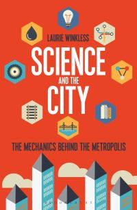 Book Cover for Science and the City by Laurie Winkless