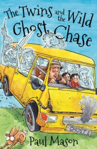 Book Cover for The Twins and the Wild Ghost Chase by Paul Mason