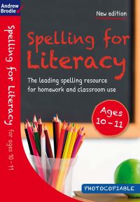 Book Cover for Spelling for Literacy for Ages 10-11 by Andrew Brodie
