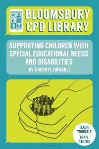 Book Cover for Supporting Children With Special Educational Needs and Disabilities by Cherryl Drabble