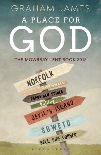 Book Cover for A Place for God by Graham James