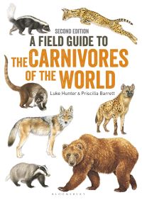 Book Cover for A Field Guide to the Carnivores of the World by Luke Hunter