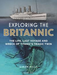 Book Cover for Exploring the Britannic by Simon Mills