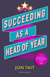 Book Cover for Succeeding as a Head of Year by Jon Tait