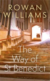 Book Cover for The Way of St Benedict by Rowan Williams