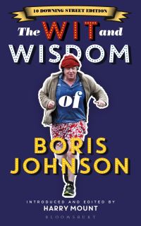 Book Cover for The Wit and Wisdom of Boris Johnson by Harry Mount