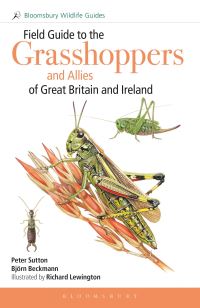 Book Cover for Field Guide to the Grasshoppers and Allies of Great Britain and Ireland by Peter Sutton, Björn Beckmann