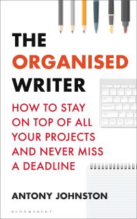 Book Cover for The Organised Writer by Antony Johnston