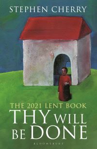 Book Cover for Thy Will Be Done by Stephen Cherry