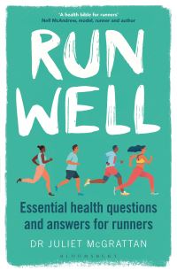 Book Cover for Run Well by Juliet McGrattan