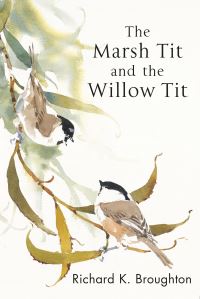 Book Cover for The Marsh Tit and the Willow Tit by Richard Broughton