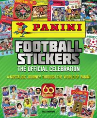 Book Cover for Panini Football Stickers by Greg Lansdowne, Panini Comics Firm
