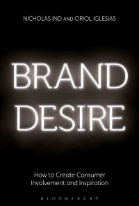 Book Cover for Brand Desire by Nicholas Ind, Oriol Iglesias