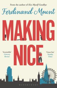 Book Cover for Making Nice by Ferdinand Mount