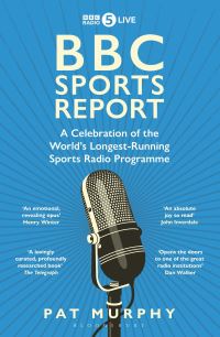 Book Cover for BBC Sports Report by Patrick Murphy 
