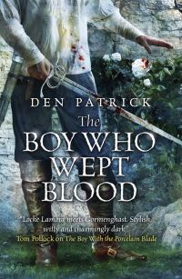 Book Cover for The Boy Who Wept Blood by Den Patrick