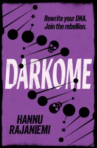 Book Cover for Darkome by Hannu Rajaniemi