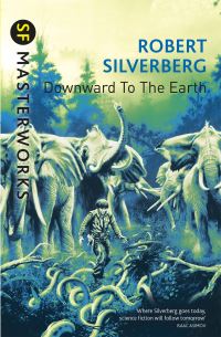 Book Cover for Downward to the Earth by Robert Silverberg