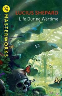 Book Cover for Life During Wartime by Lucius Shepard