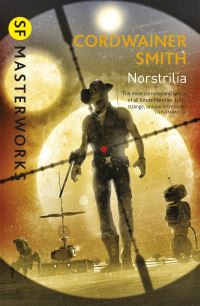 Book Cover for Norstrilia by Cordwainer Smith