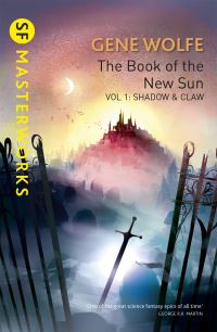 Book Cover for The Book of the New Sun. Volume 1 Shadow and Claw by Gene Wolfe, Gene Wolfe