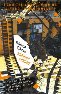 Book Cover for Burning Chrome by William Gibson