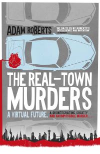 Book Cover for The Real-Town Murders by Adam Roberts