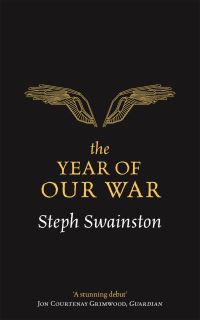 Book Cover for The Year of Our War by Steph Swainston