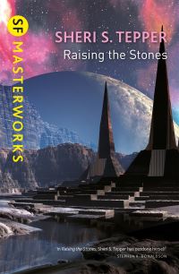 Book Cover for Raising the Stones by Sheri S Tepper