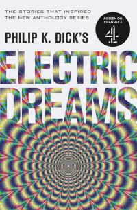 Book Cover for Philip K. Dick's Electric Dreams. Volume One by Philip K Dick