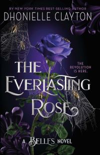Book Cover for The Everlasting Rose by Dhonielle Clayton