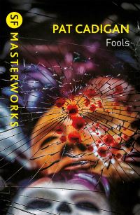 Book Cover for Fools by Pat Cadigan