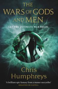 Book Cover for The Wars of Gods and Men by C C Humphreys