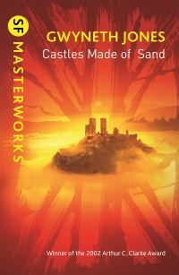 Book Cover for Castles Made of Sand by Gwyneth A. Jones